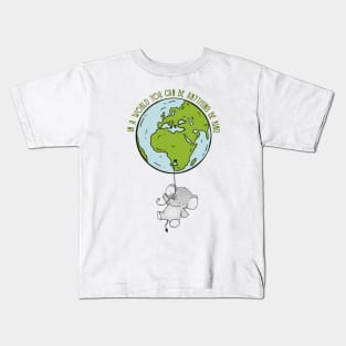 In A World Where You Can Be Anything Be Kind Cute Elephant Kids T-Shirt